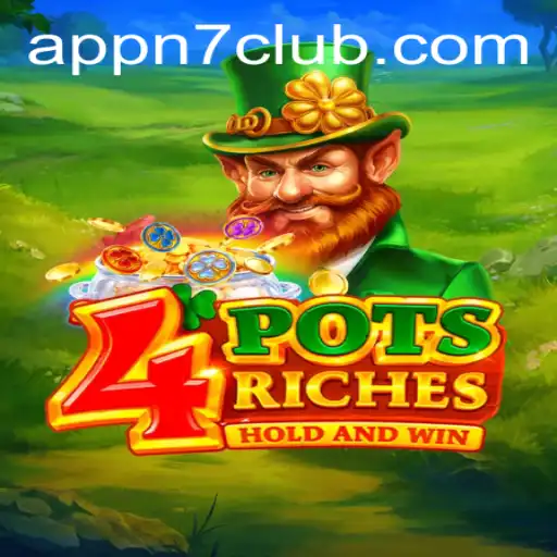 Discover the Excitement of 4potsriches at N7CLUB.COM