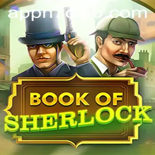 Exploring the World of BookOfSherlock: A Thrilling Gaming Experience