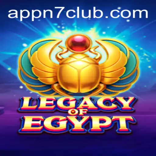 Exploring the Excitement of LegacyOfEgypt and N7CLUB.COM