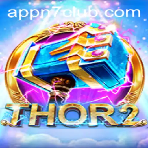 Unveiling Thor2: The Legendary Game at N7CLUB.COM